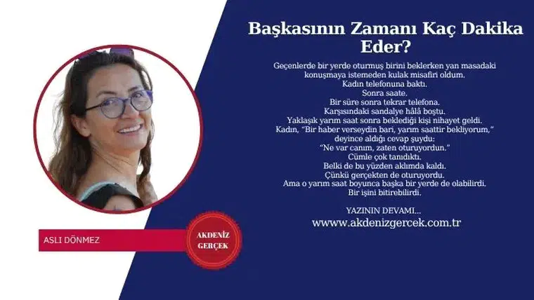 Başkasının Zamanı Kaç Dakika Eder?