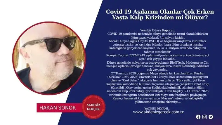 Covid 19 Aşılarını Olanlar Çok Erken Yaşta Kalp Krizinden mi Ölüyor?