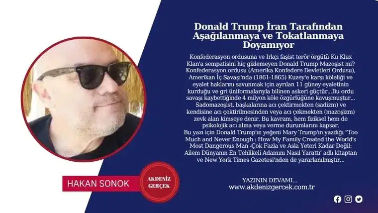 Donald Trump İran Tarafından Aşağılanmaya ve Tokatlanmaya Doyamıyor