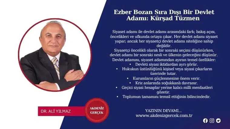 Ezber Bozan Sıra Dışı Bir Devlet Adamı: Kürşad Tüzmen