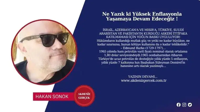 Ne Yazık ki Yüksek Enflasyonla Yaşamaya Devam Edeceğiz !