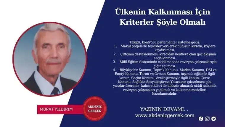 Ülkenin Kalkınması İçin Kriterler Şöyle Olmalı