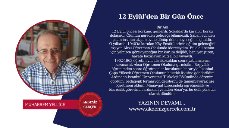12 Eylül’den Bir Gün Önce