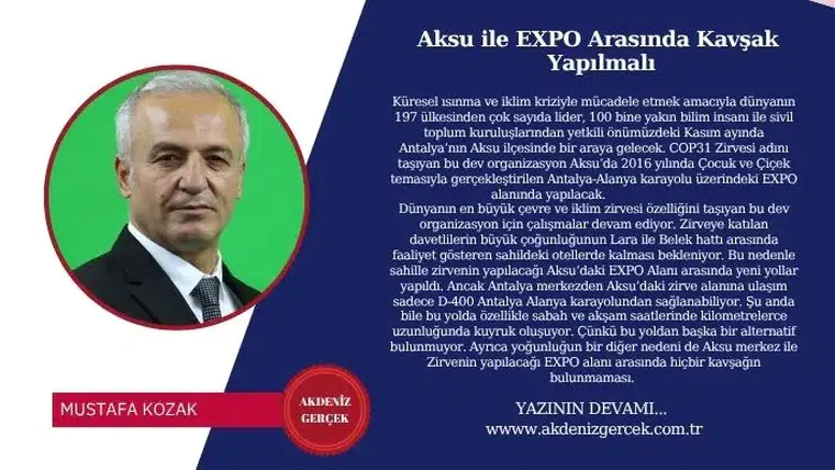 Aksu ile EXPO Arasında Kavşak Yapılmalı