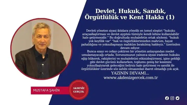 Devlet, Hukuk, Sandık, Örgütlülük ve Kent Hakkı (1)