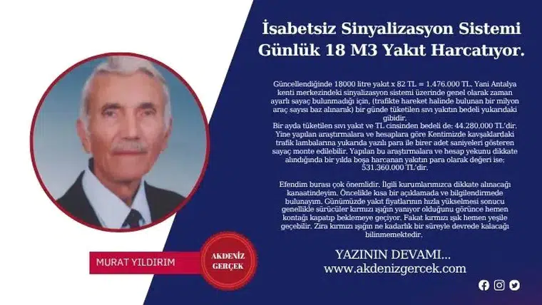 İsabetsiz Sinyalizasyon Sistemi Günlük 18 M3 Yakıt Harcatıyor.
