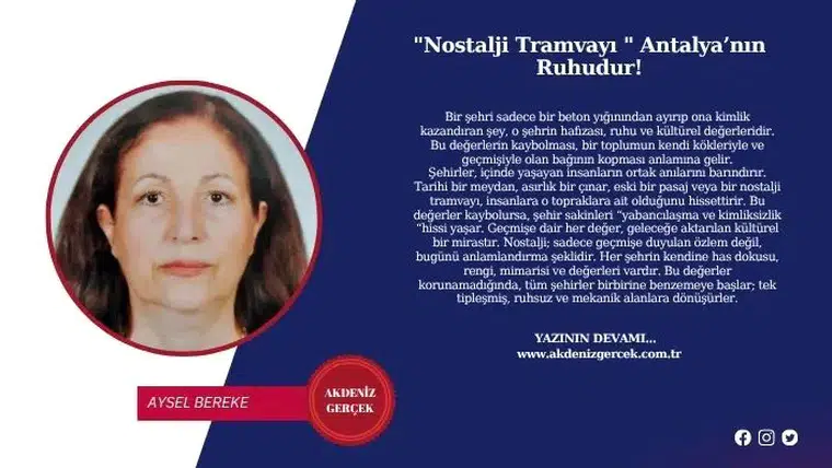 "Nostalji Tramvayı " Antalya’nın Ruhudur!