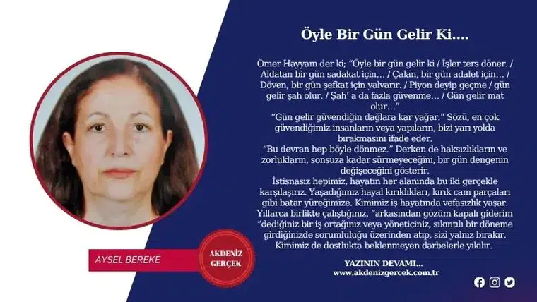 Öyle Bir Gün Gelir Ki….