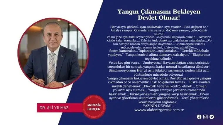 Yangın Çıkmasını Bekleyen Devlet Olmaz!