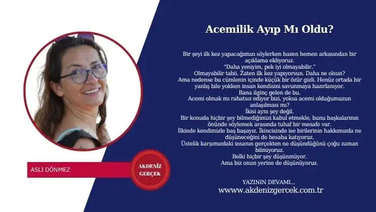 Acemilik Ayıp Mı Oldu?