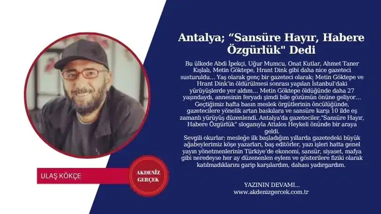 Antalya; “Sansüre Hayır, Habere Özgürlük" Dedi
