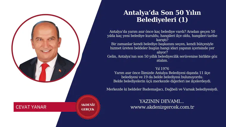 Antalya’da Son 50 Yılın Belediyeleri (1)