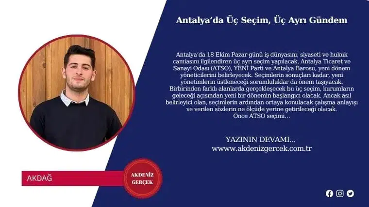 Antalya’da Üç Seçim, Üç Ayrı Gündem