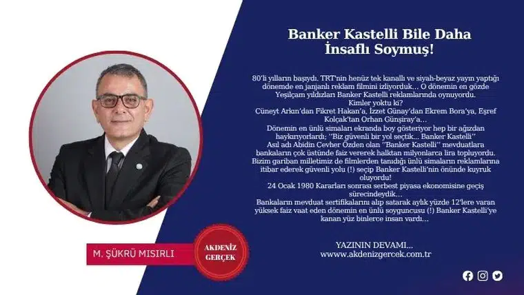 Banker Kastelli Bile Daha İnsaflı Soymuş!