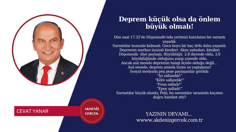 Deprem küçük olsa da önlem büyük olmalı!