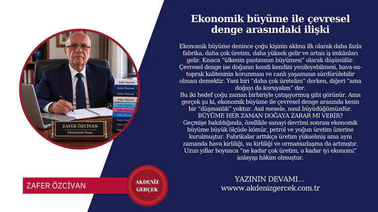 Ekonomik büyüme ile çevresel denge arasındaki ilişki
