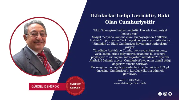 İktidarlar Gelip Geçicidir, Baki Olan Cumhuriyettir