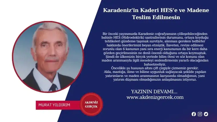 Karadeniz’in Kaderi HES’e ve Madene Teslim Edilmesin