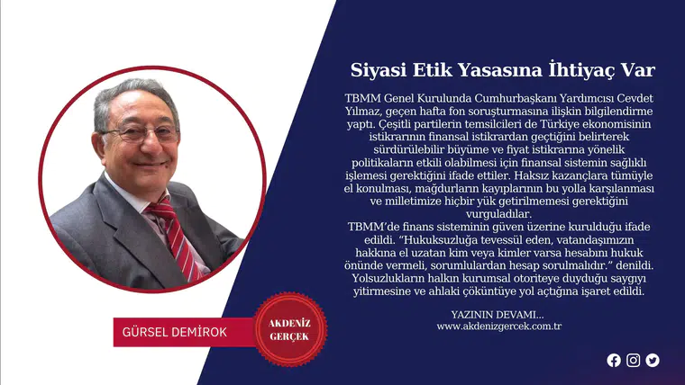 Siyasi Etik Yasasına İhtiyaç Var