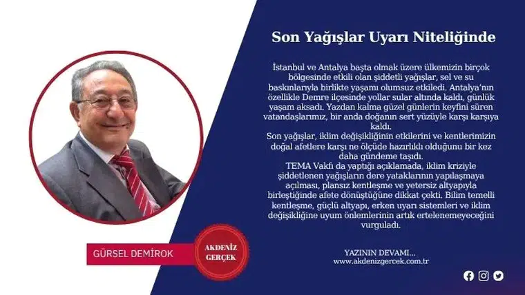 Son Yağışlar Uyarı Niteliğinde