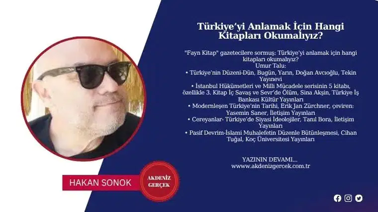 Türkiye’yi Anlamak İçin Hangi Kitapları Okumalıyız?