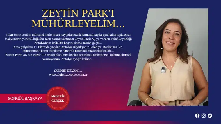 Zeytin Park’ı mühürleyelim…