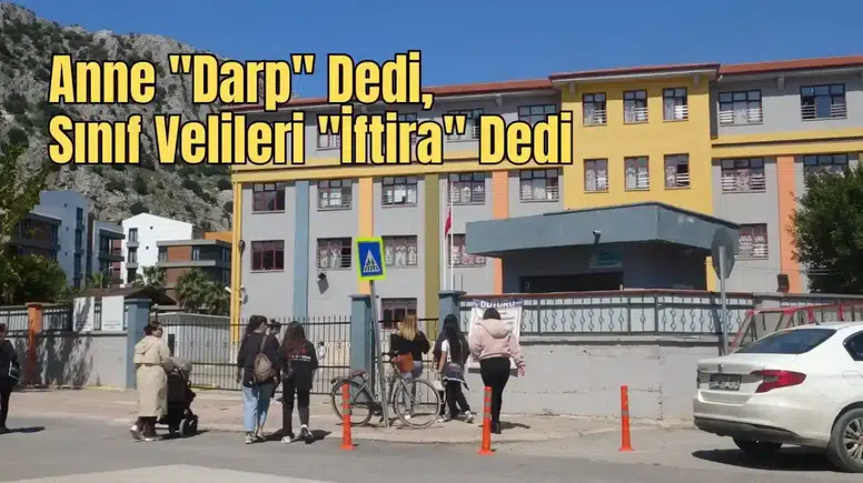 Antalya’da Velilerden Öğretmenlerine "İftira" Kalkanı