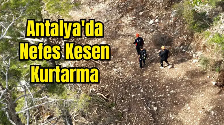 Konyaaltı'nda Dağda Mahsur Kaldı, Dronla Kurtarıldı