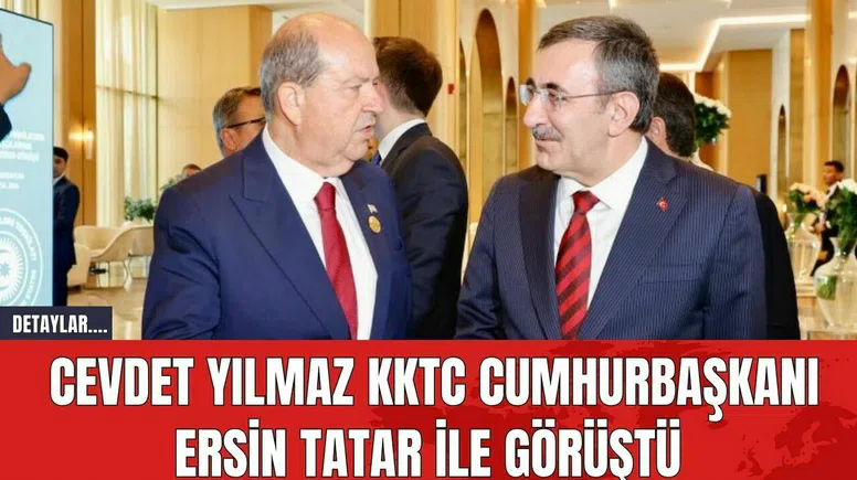 Cevdet Yılmaz KKTC Cumhurbaşkanı Ersin Tatar İle Görüştü