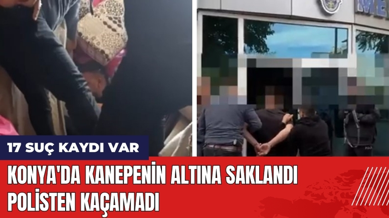 Konya'da Kanepenin Altına Saklandı Polisten Kaçamadı