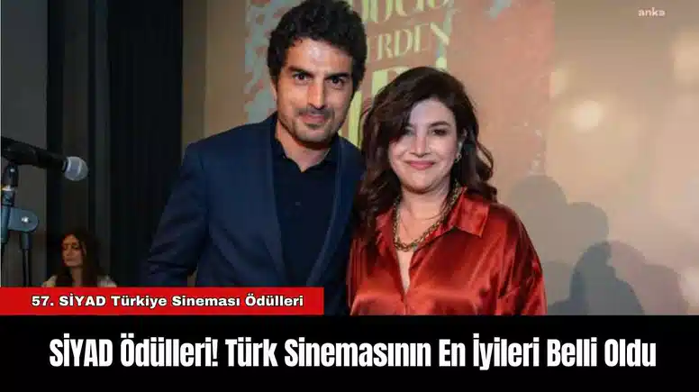SİYAD Ödülleri! Türk Sinemasının En İyileri Belli Oldu