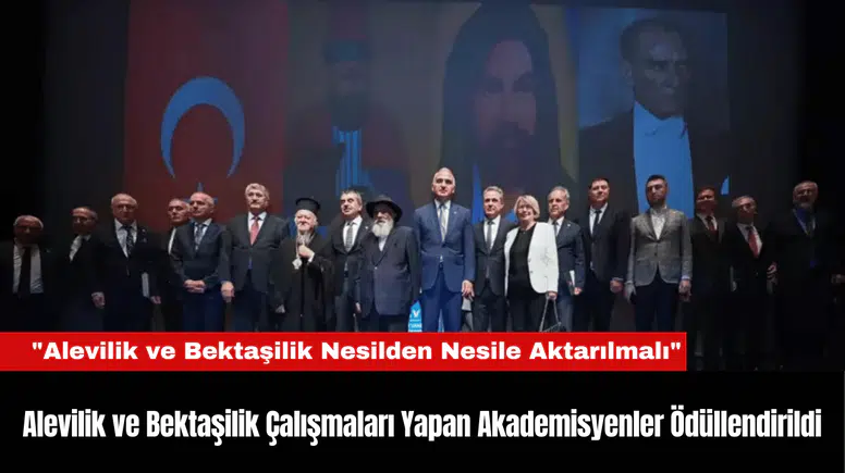 Alevilik ve Bektaşilik Çalışmaları Yapan Akademisyenler Ödüllendirildi