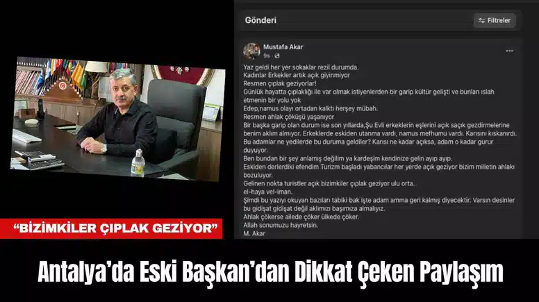 Antalya’da Eski Başkan’dan Dikkat Çeken Paylaşım