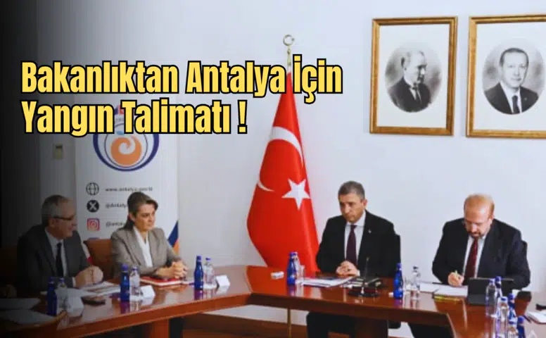 Antalya’da Orman Yangınlarına Karşı 'Enerji Hattı' Mesaisi