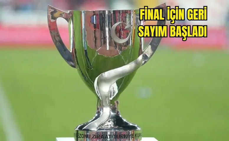 Türkiye Kupası Finali'nin Tarihi ve Yeri Belli Oldu