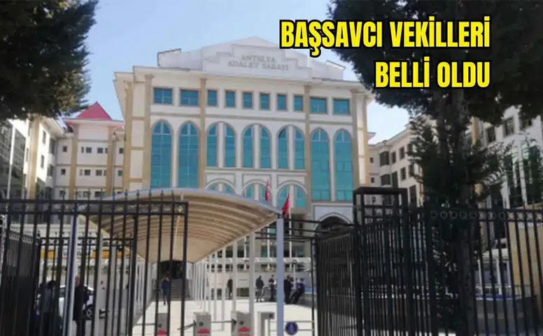 Antalya Cumhuriyet Başsavcılığı’nda Yeni Görevlendirmeler