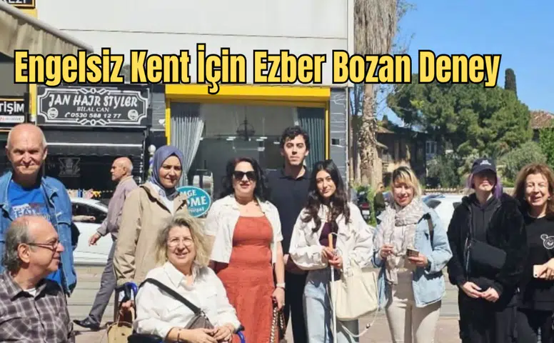 Antalya'da Ezber Bozan Atölye: Mimarlar Engelleri Yerinde Test Etti!