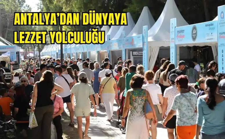 Antalya’da Lezzet Şöleni Başlıyor!