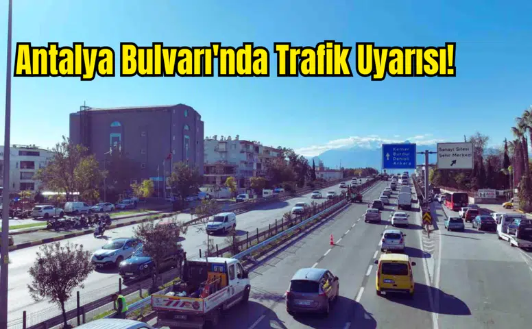 Antalya Bulvarı’nda Yan Yol Trafiğe Kapanıyor!