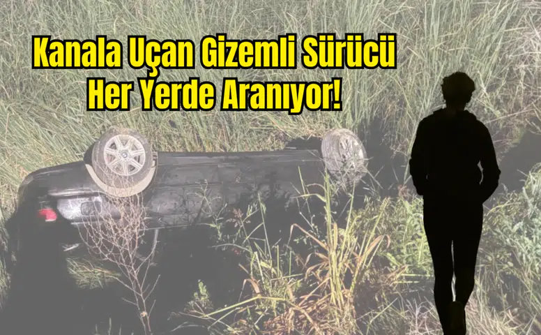 Manavgat'ta Lüks Otomobil Kanala Uçtu: Ters Dönen Aracın Sürücüsü Kaçtı