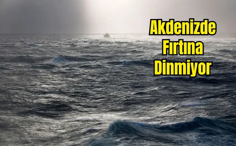 Kaş - Anamur Arasında Fırtına! Meteoroloji Saat Verdi