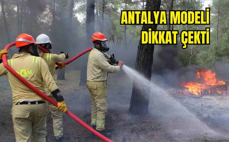 Antalya’da Yangın Sezonu Öncesi Kritik Hazırlık!