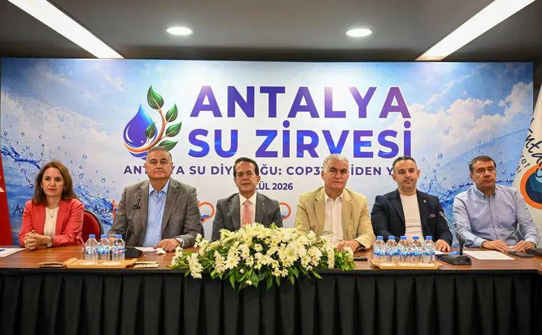 Antalya Su Zirvesi İçin Geri Sayım: Su Yönetimi Masaya Yatırıldı