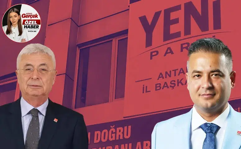 YENİ Parti Antalya’da Tek Aday Dengesi Bozuldu!