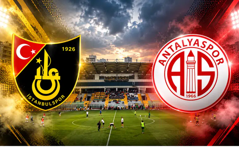 İstanbulspor-Antalyaspor Maçı Ne Zaman, Saat Kaçta, Muhtemel 11’ler