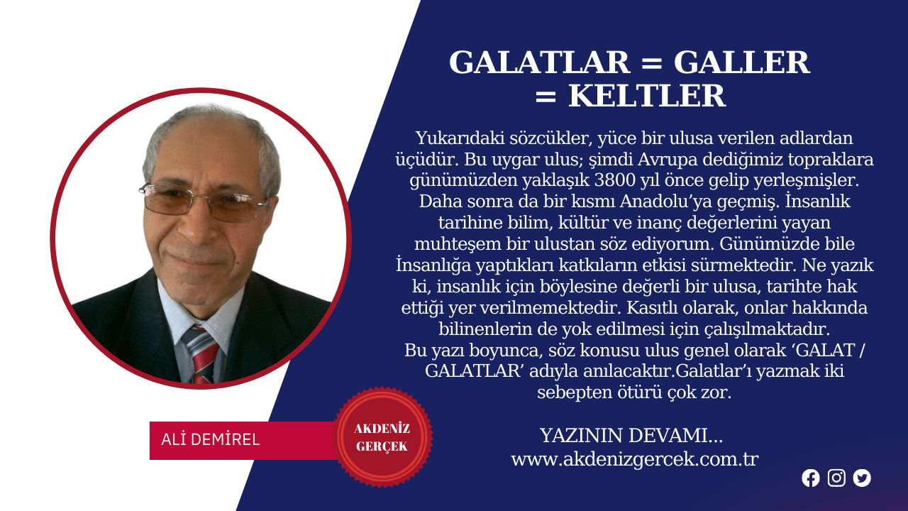 GALATLAR = GALLER = KELTLER 