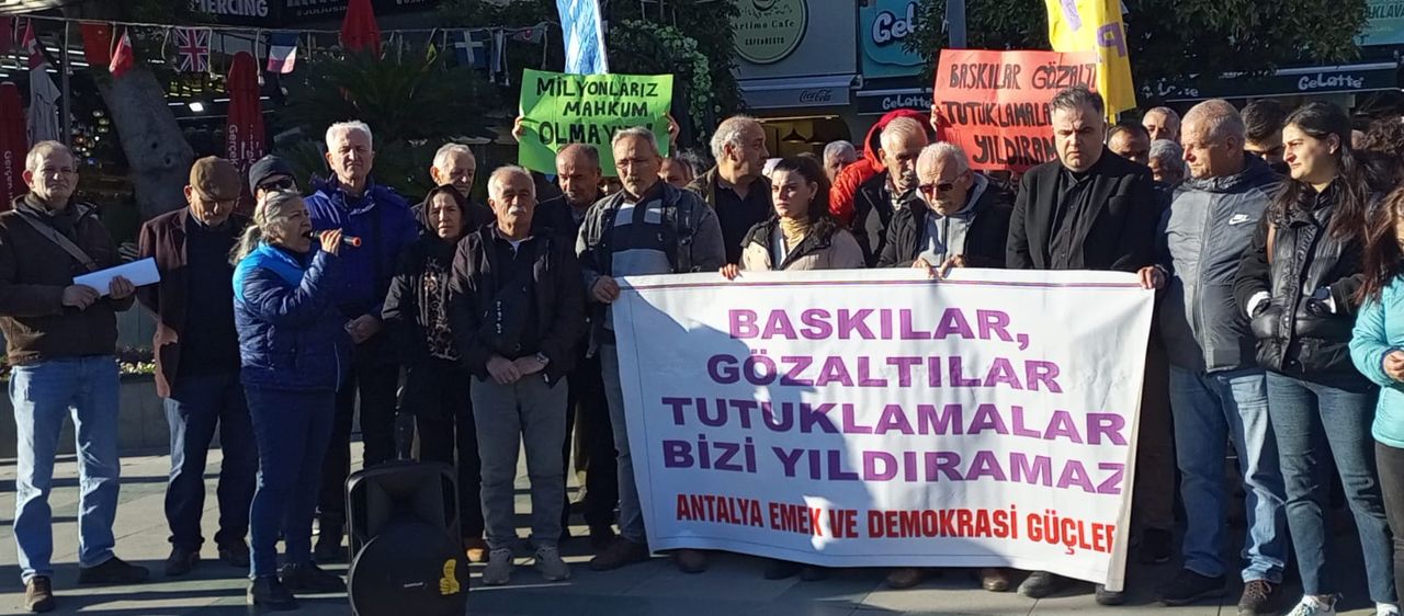 Antalya Emek Ve Demokrasi Güçleri Güçsüzleşen İktidar Korku Yayıyor 2