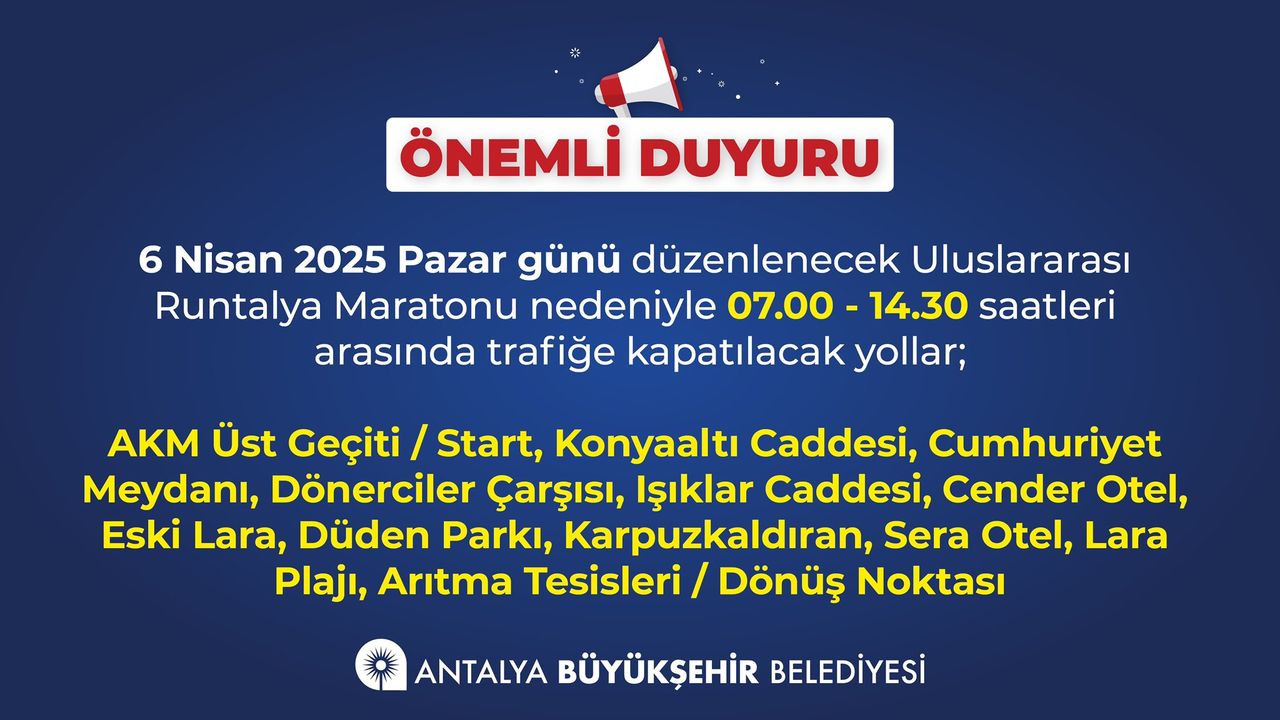 Antalya'da Pazar Günü Bu Yollar Kapalı! Runtalya Koşusu İçin Düzenleme  2