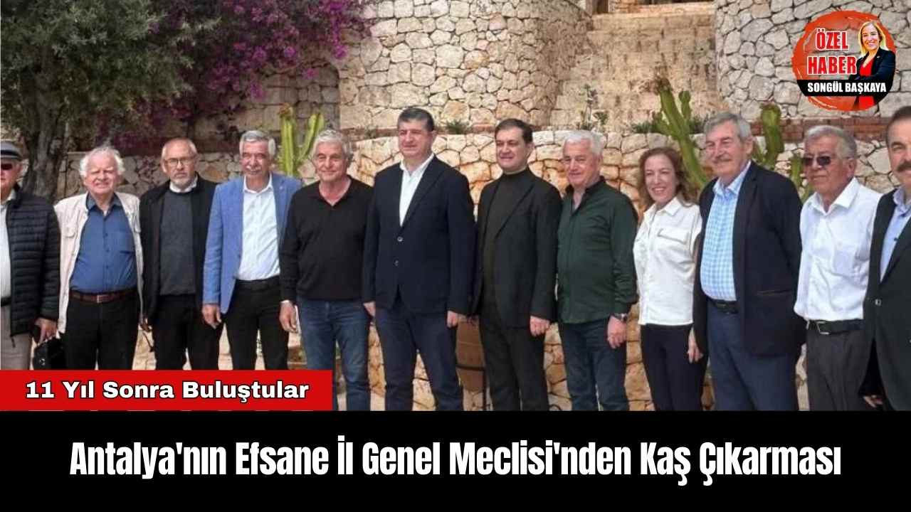 Antalya'nın Efsane İl Genel Meclisi'nden Kaş Çıkarması  2