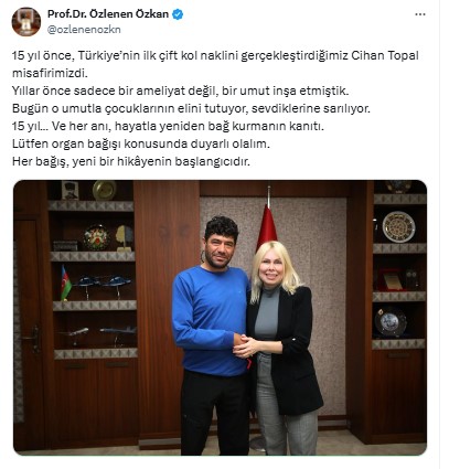 Türkiye'nin İlk Çift Kol Nakli Akdeniz'de Yapılmıştı! 15'Inci Yılında Ziyaret Etti 2